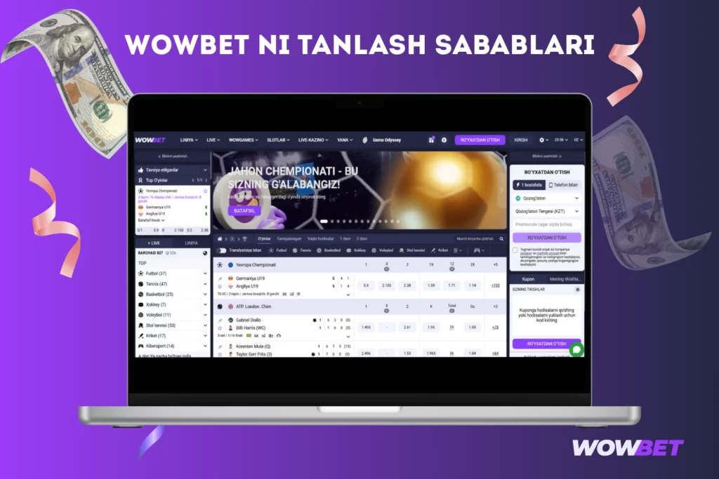Wowbet-ni tanlash sabablari