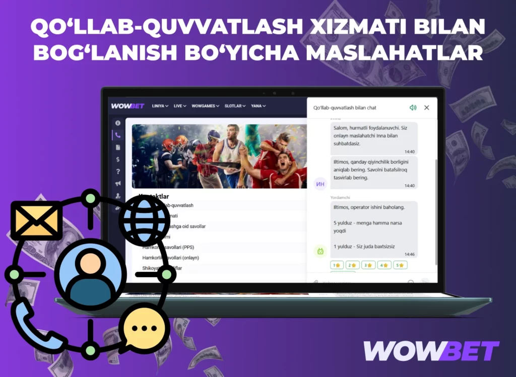 Wowbet qo'llab-quvvatlash xizmatiga tezda murojaat qilishingizga yordam beradigan foydali maslahatlar